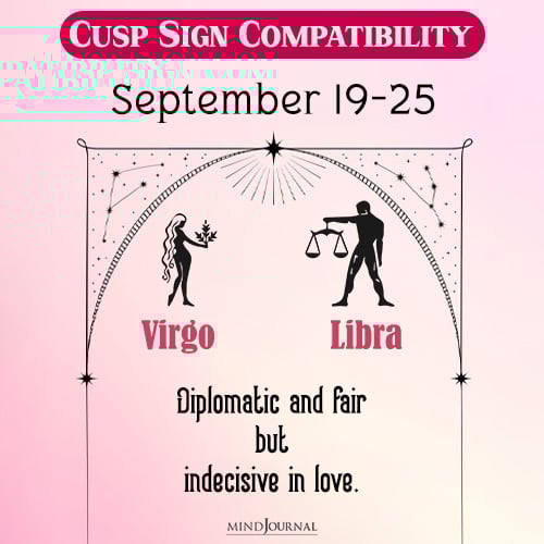 Cusp Sign Compatibility: The Truth About Dating Zodiac Wildcards 8 Virgo Libra Diplomatic and fair