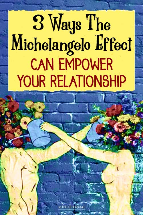 the michelangelo effect
