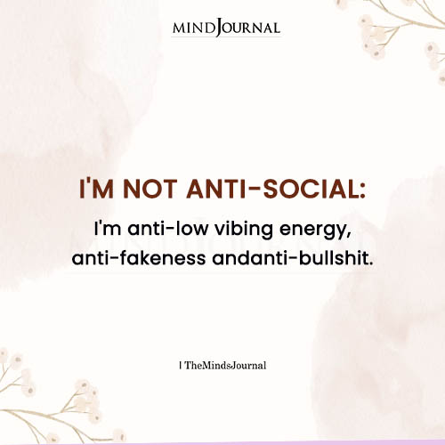 I Am Not Anti Social — I Just Have Boundaries And Self-Respect - Self Worth Quotes