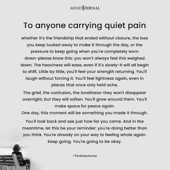 To Anyone Carrying Quiet Pain - Motivational Quotes