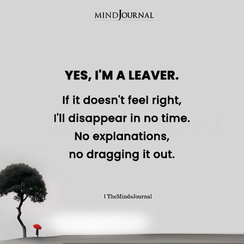 I Am a Leaver and I Don’t Apologize for It