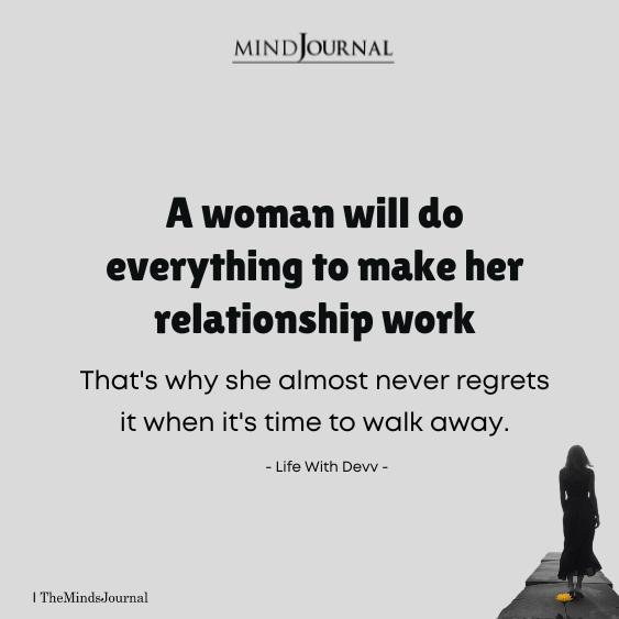 When a Woman Finally Walks Away After Giving Her All: Life With Devv Quotes