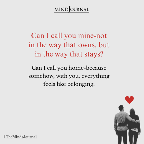 Can I Call You Mine? Romantic Quotes
