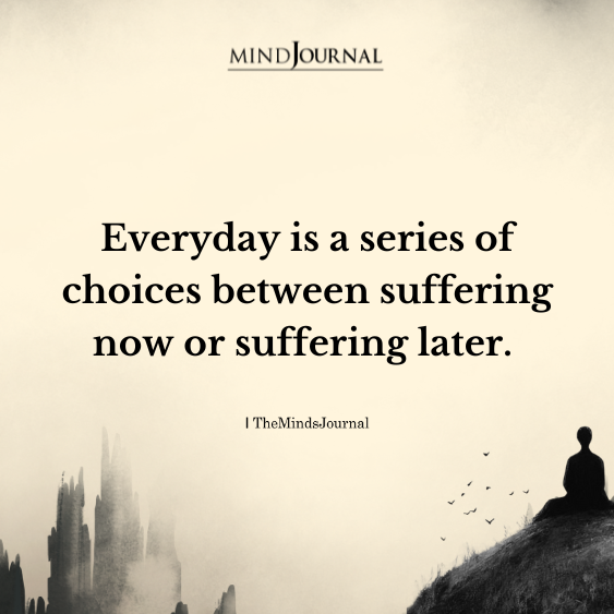 Everyday Is a Series of Choices - Inspirational Quotes