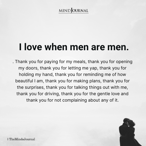I Love When Men Are Men - Relationship Quotes