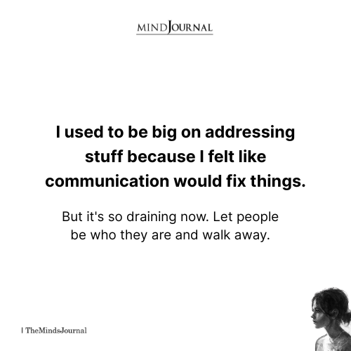 When You Finally Let People Be Who They Are, Life Gets Lighter