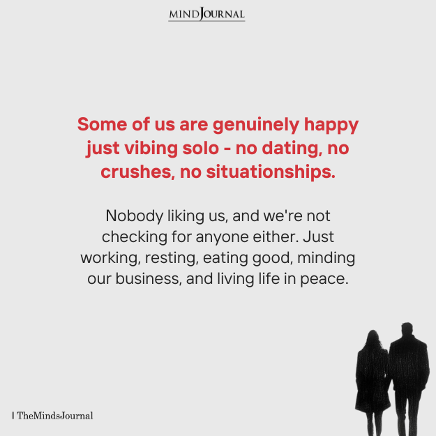 Happy Vibing Solo - Love Yourself Quotes