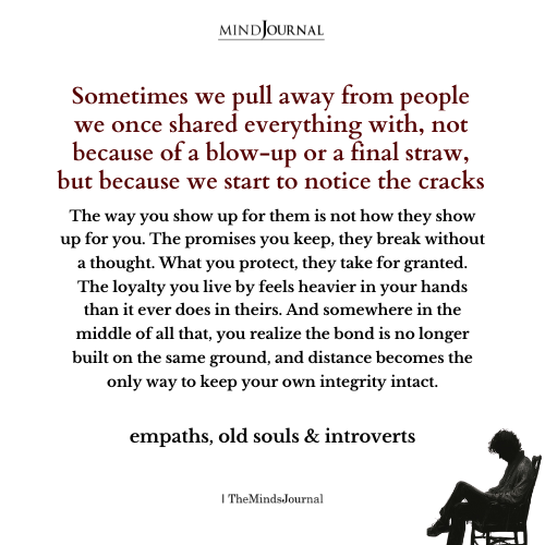 Sometimes We Pull Away From People Not Over A Fight - Broken Heart Quotes