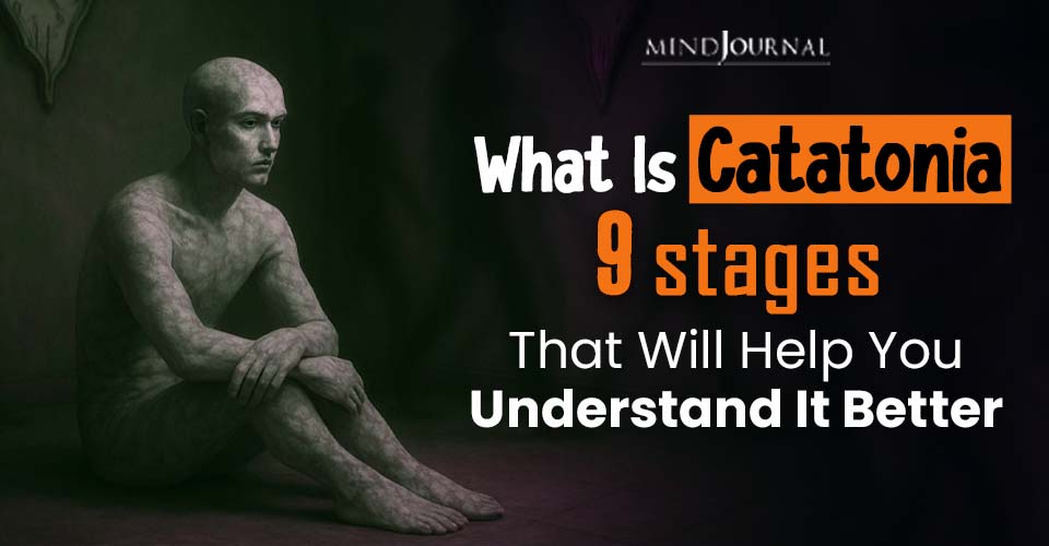 What Is Catatonia: 5 Essential Insights And Causes