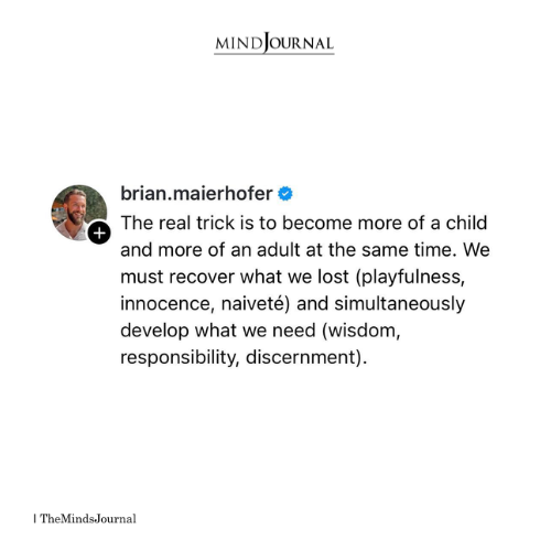 The Importance of Playfulness in Adulthood: Brian Maierhofer Quotes