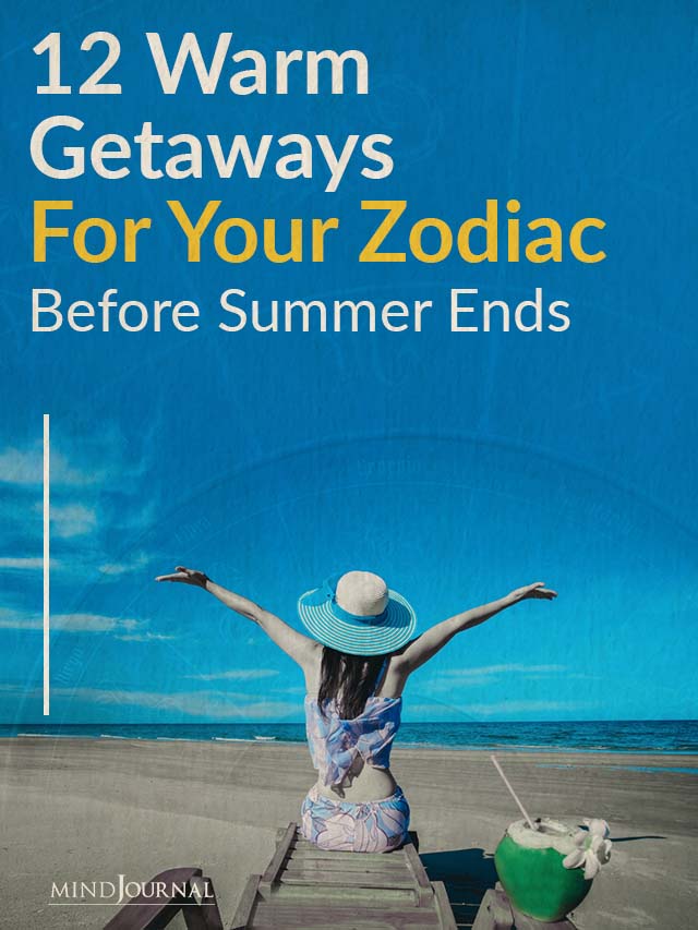 Warm Getaways For Your Zodiac Before Summer Ends cover