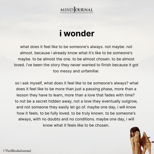 What Does It Feel Like To Be Someone's Always - Broken Heart Quotes