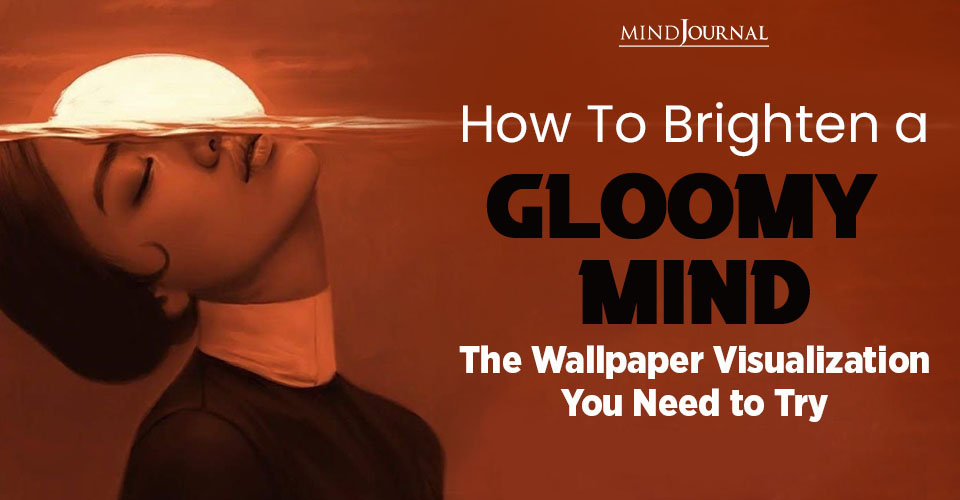 How to Brighten a Gloomy Mind with Some Simple Visualization