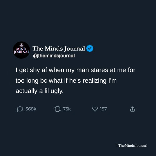 When My Man Stares At Me For Too Long - Memes