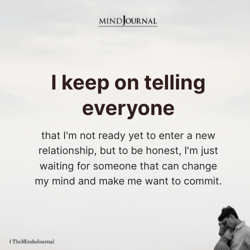 I Keep On Telling Everyone - Love Quotes