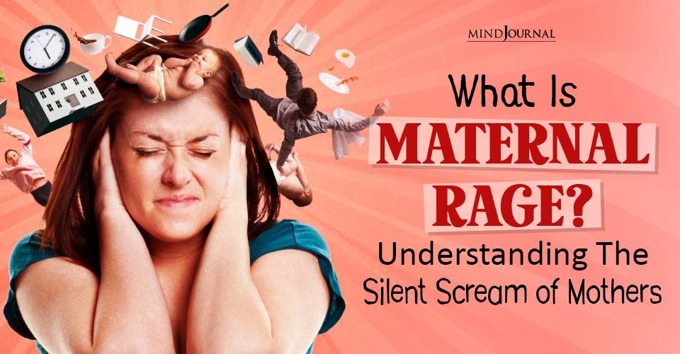 What Is Maternal Rage? A Real Look at Messy Motherhood