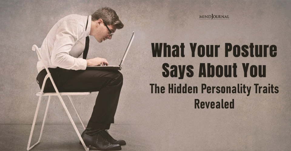 What Your Posture Says About You The Hidden Personality thumbnail