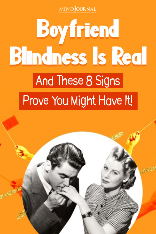 what is boyfriend blindness