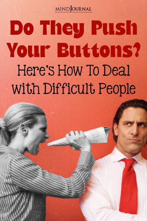deal with difficult people
