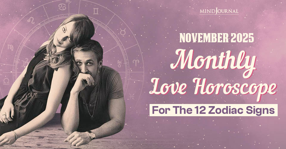 November Monthly Love Horoscope For The 12 Zodiac Signs