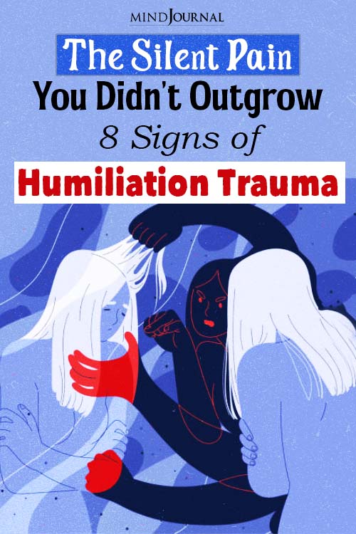 signs of humiliation trauma