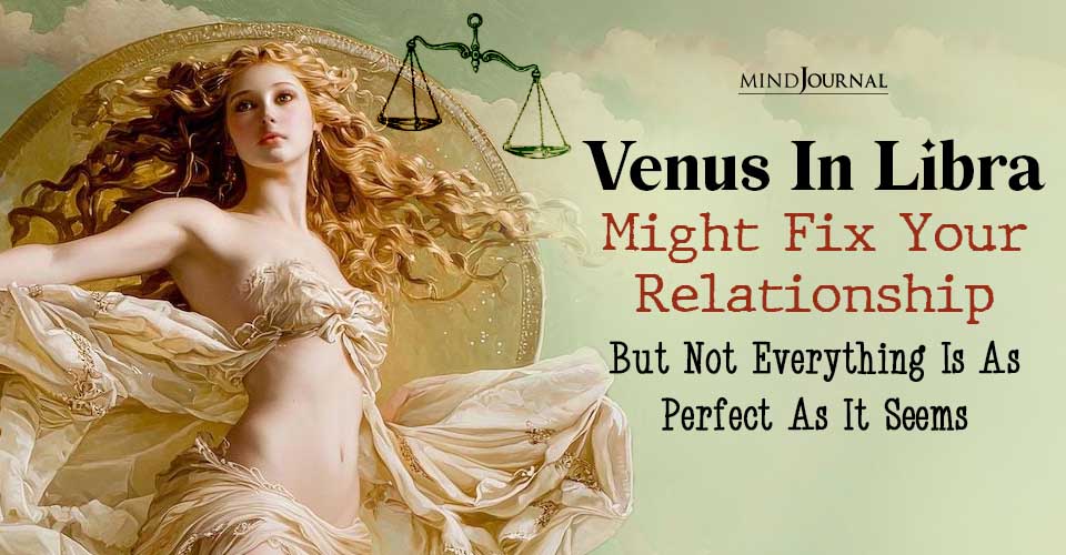 Venus in Libra 2025: Love Horoscope For 12 Zodiac Signs