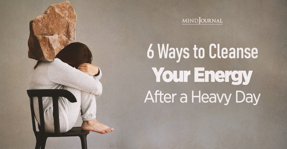 6 Ways to Cleanse Your Energy After a Long, Draining Day