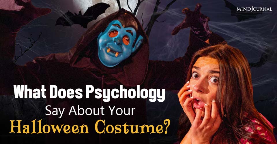 Halloween Costume Psychology: 6 Important Reasons Behind It