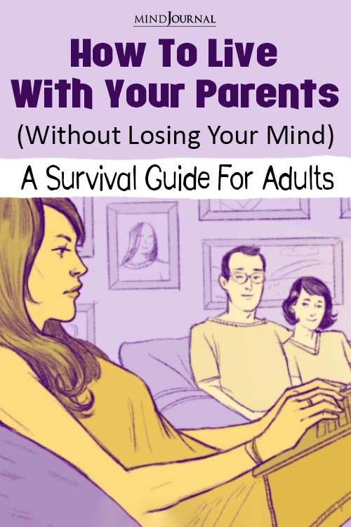 how to live with your parents and not go crazy