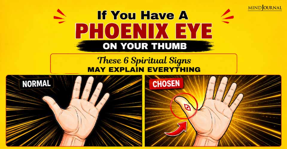 If You Have A Phoenix Eye On Your Thumb, These 6 Spiritual Signs May Explain Everything