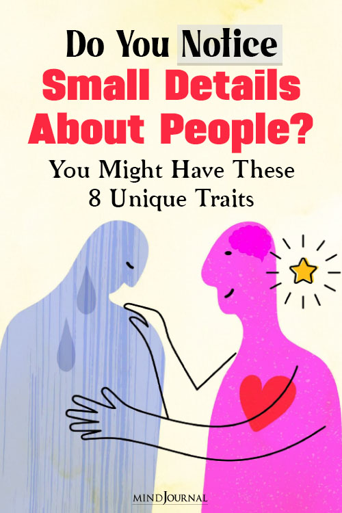 noticing small details