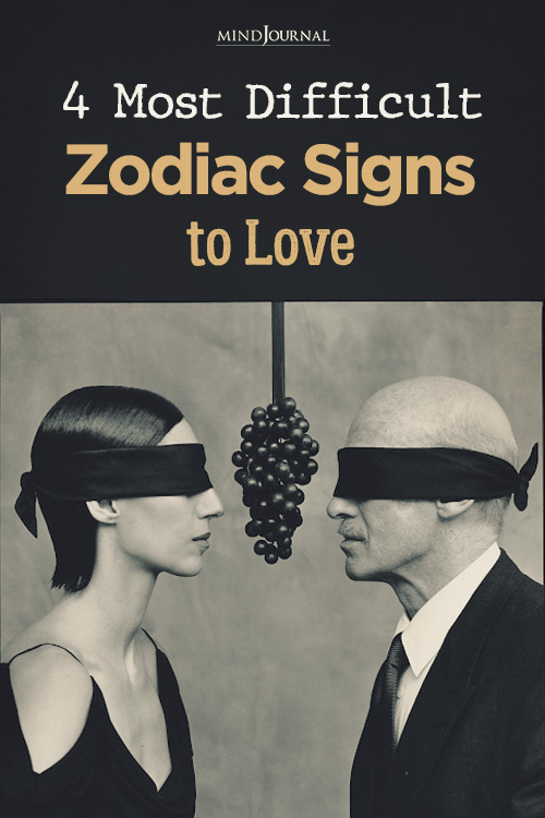 most difficult to love zodiac