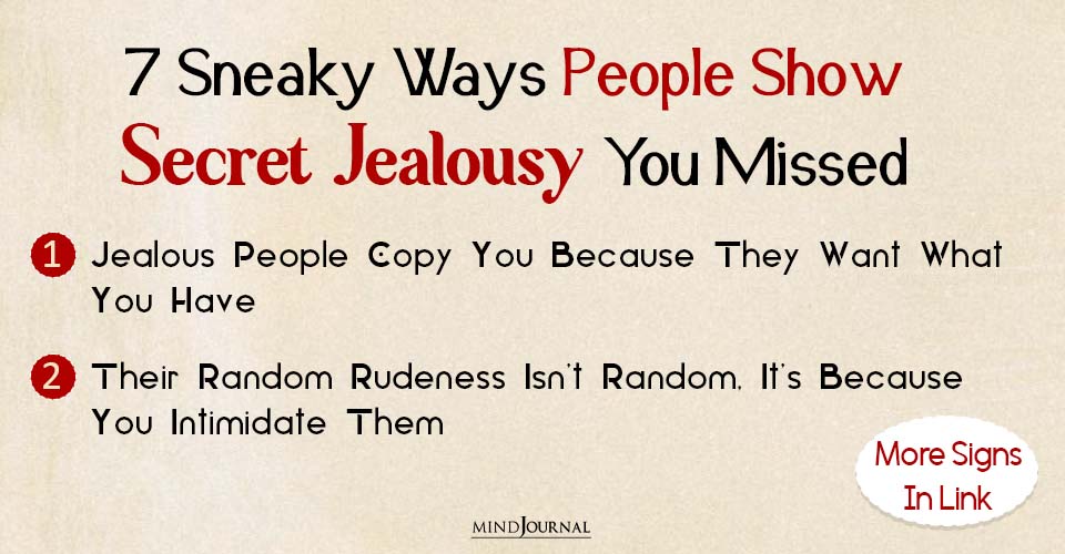 7 Clear Signs Someone Is Jealous Of You Psychology