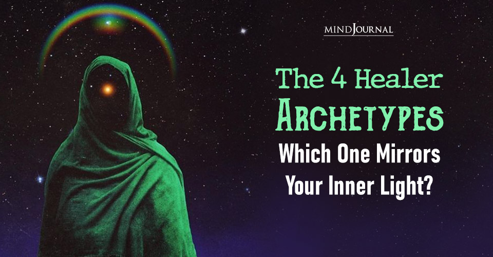 4 Healer Archetypes: Which One Reflects Your True Inner Light