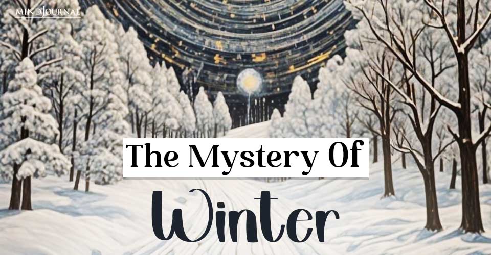 The Mystery Of Winter