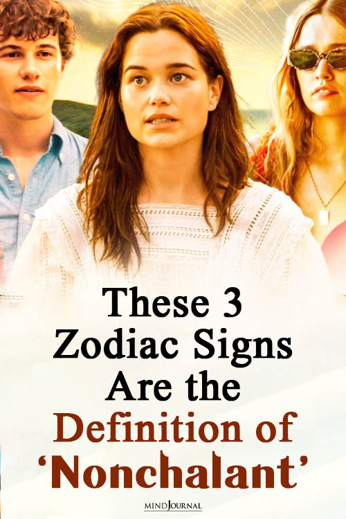 most nonchalant zodiac signs