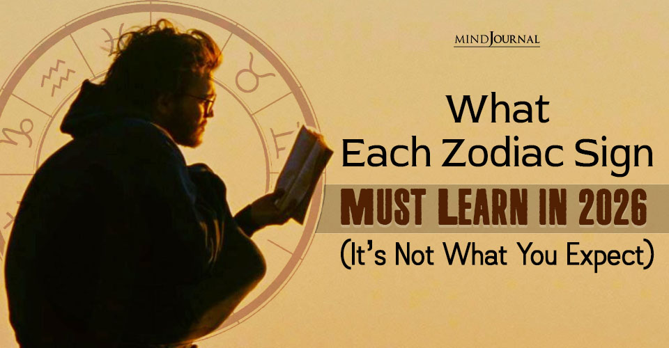 What Each Zodiac Sign Must Learn in 2026 to Stop Feeling Lost
