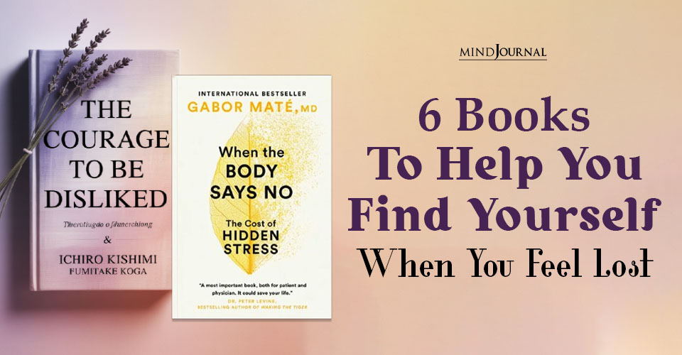 6 Books to Help You Find Yourself When Nothing Makes Sense