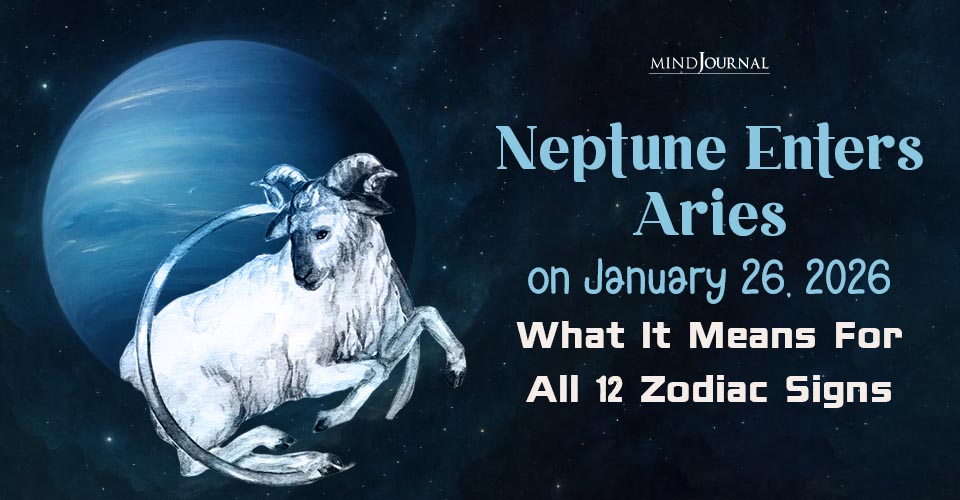 Neptune Enters Aries January 26, 2026: Zodiac Predictions