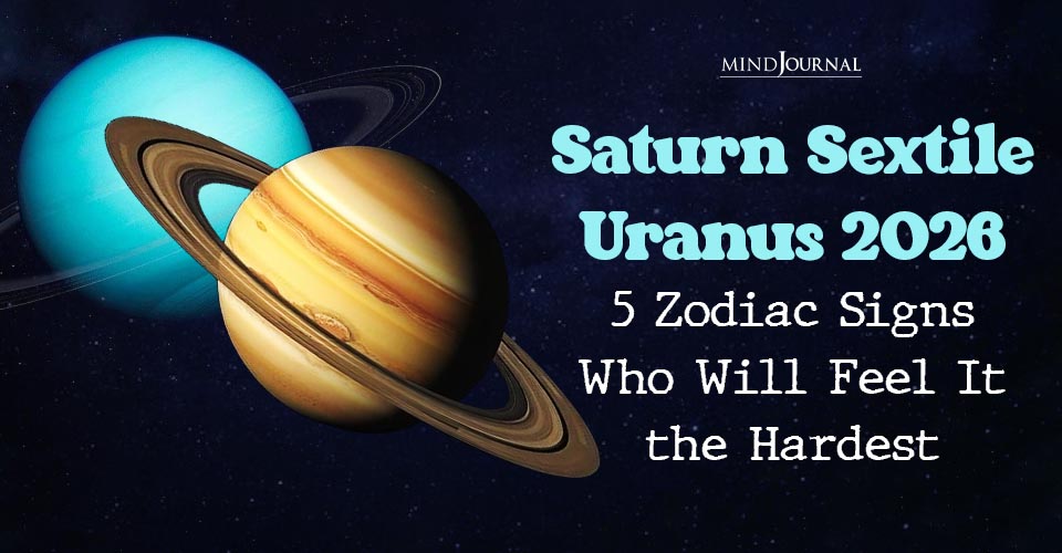 Saturn Sextile Uranus 2026: 5 Zodiacs Who Will Be Affected