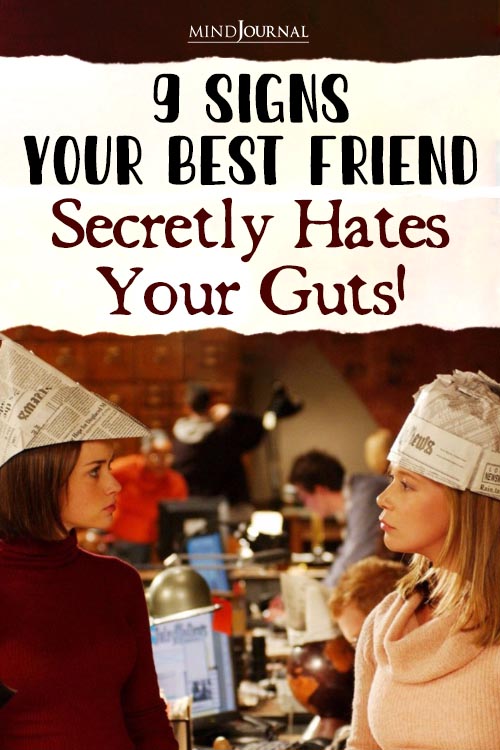 how to know if your friend hates you