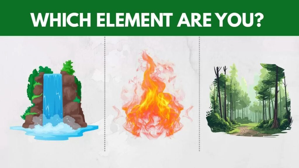 Which Element Are You? What You’re Most Drawn to Reveals Your TRUE Personality!