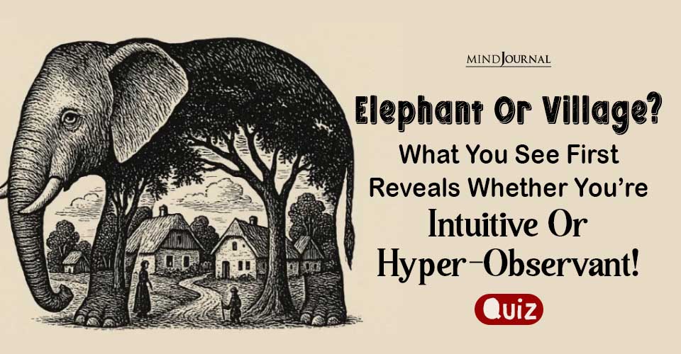 Elephant Or Village? 2026 Fun Quiz Reveals Your Mindset