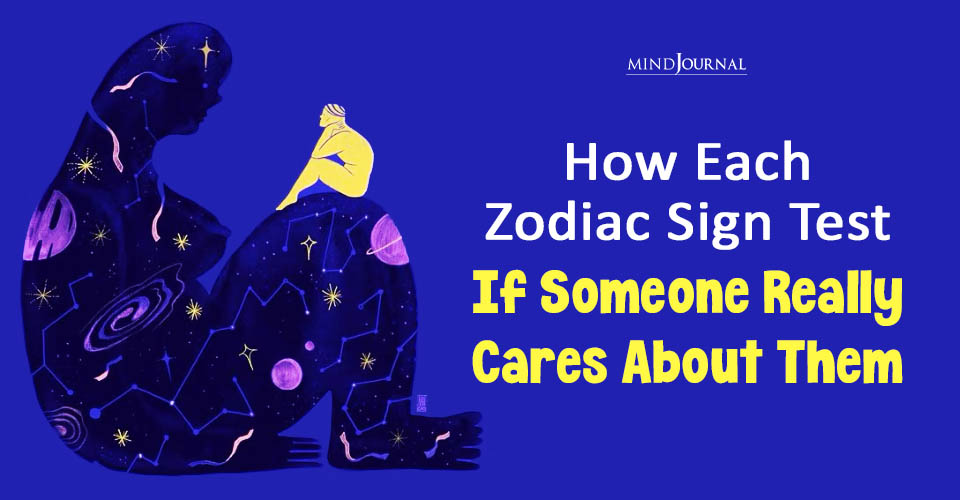 12 Zodiac Test: The Secret Ways Signs Test Your Care