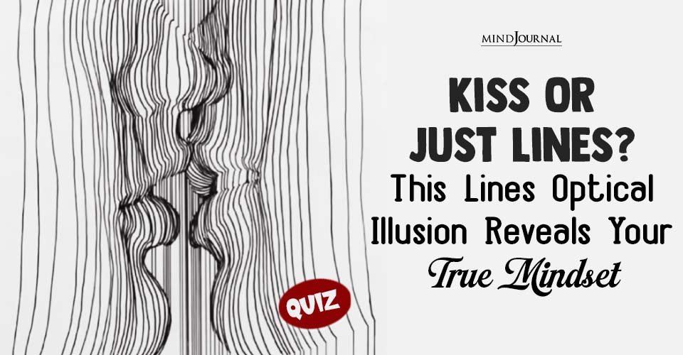 Lines Optical Illusion Test: Kiss Or Lines – What Do You See First? (And It Has A Deeper Meaning…)