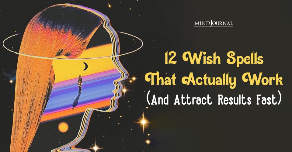 12 Powerful Wish Spells That Actually Work!