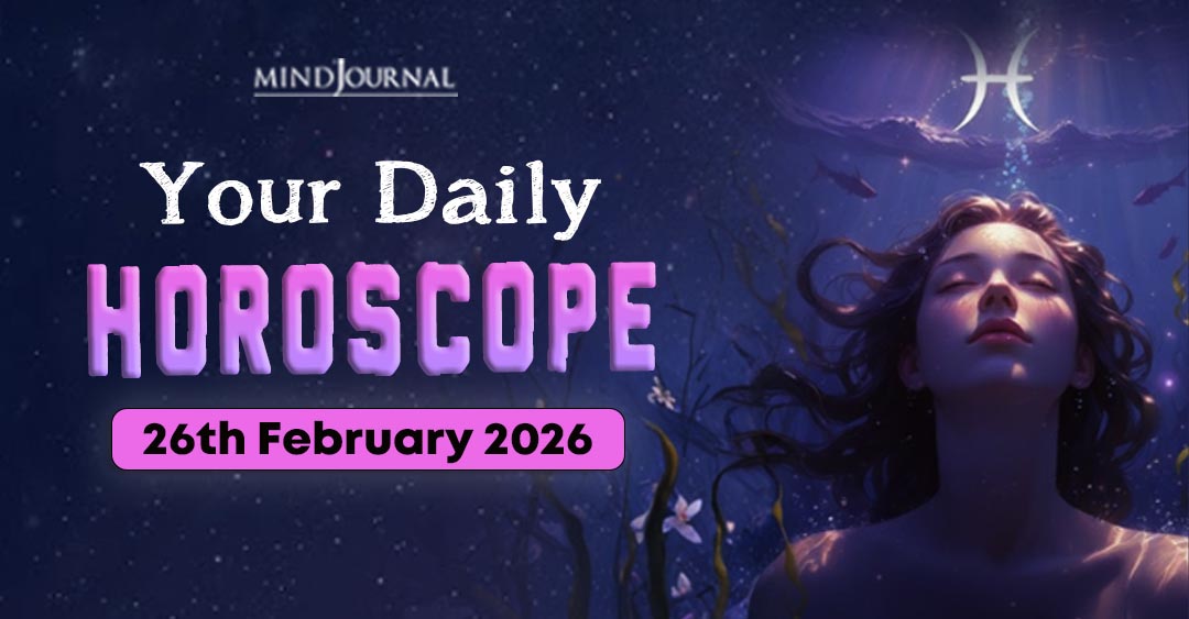 Your Daily Horoscope 26 February 2026: Free Predictions