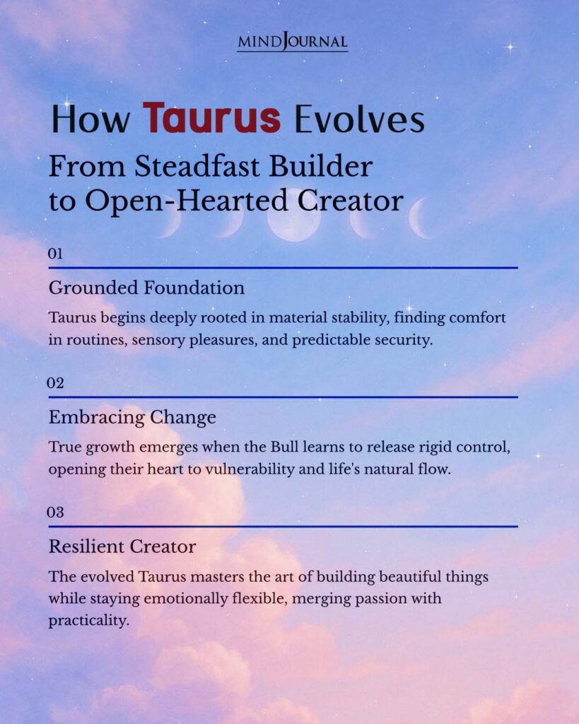 Zodiac Evolution: How A Taurus Evolves