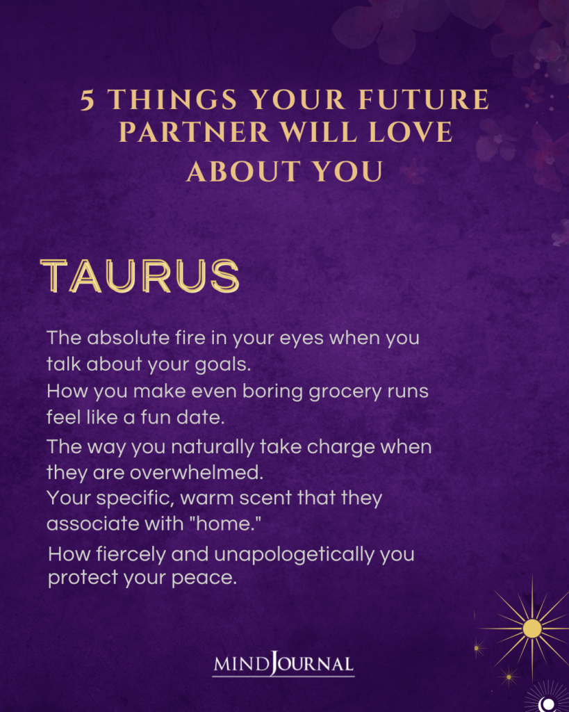 5 Traits Your Future Zodiac Partner Will Adore: Taurus