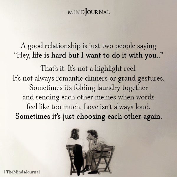 A Good Relationship: Choosing Each Other in the Quiet, Everyday Moments
